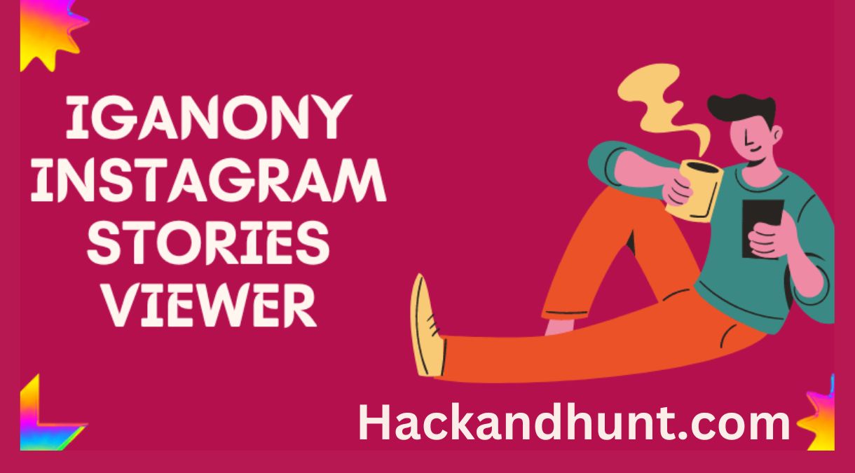 does iganony work: A Comprehensive Guide to Instagram Story Viewing